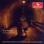 An image of the Third Practice: Commissions and Premieres CD cover, released in 2001.